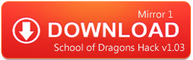 Download School of Dragons Hack v1.03