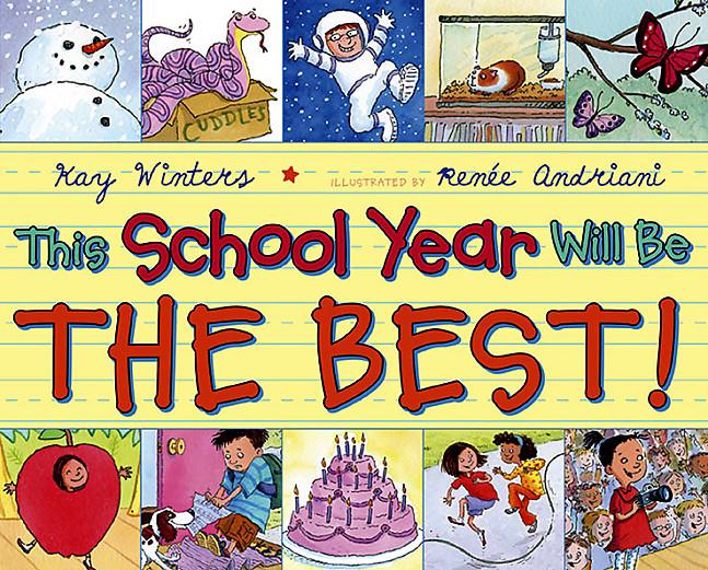 This School Year Will Be the Best! By Kay Winters