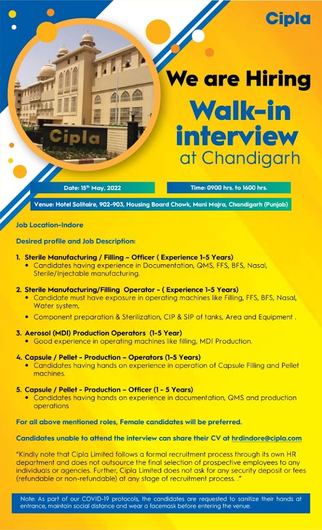 Cipla Ltd | Walk-in interview at Chandigarh for Multiple Positions on 15th May 2022