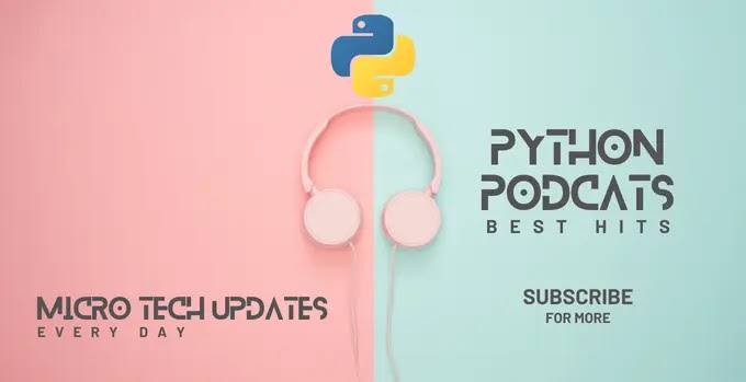 5 Best Podcasts to Learn Python in 2023: Top Picks for Beginner and Advanced Python Developers