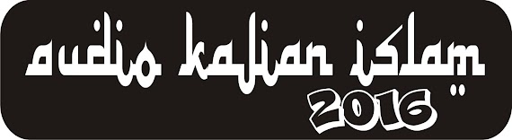 Audio Kajian Islam 2016