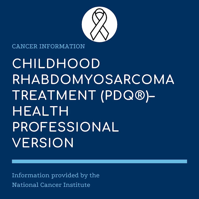 Childhood Rhabdomyosarcoma Treatment (PDQ®)–Health Professional Version