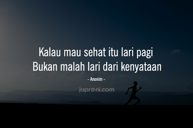 50 Kata Kata Motivasi Olahraga Lari Cocok Untuk Caption Instagram Juproni Quotes