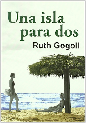 Una isla para dos – Ruth Gogoll