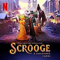 New Soundtracks: SCROOGE - A CHRISTMAS CAROL (2022) 