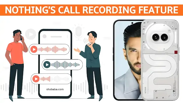 Nothing's Call Recording Feature