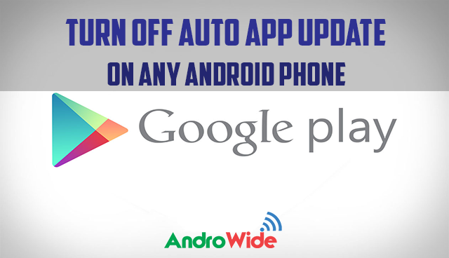 Turn off Automatic App Update in google play store