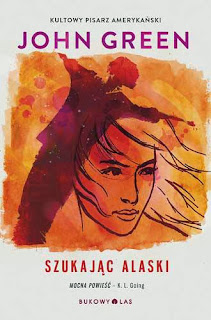 John Green Szukając Alaski (Looking for Alaska)