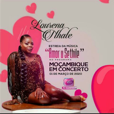 DOWNLOAD MP3: Lourena Nhate – Amor U Sethile ( 2o2o )