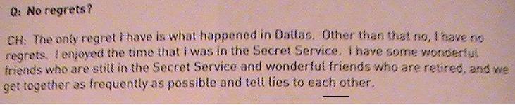 Clint Hill, 2004, tv documentary outtakes: "tell lies to each other"