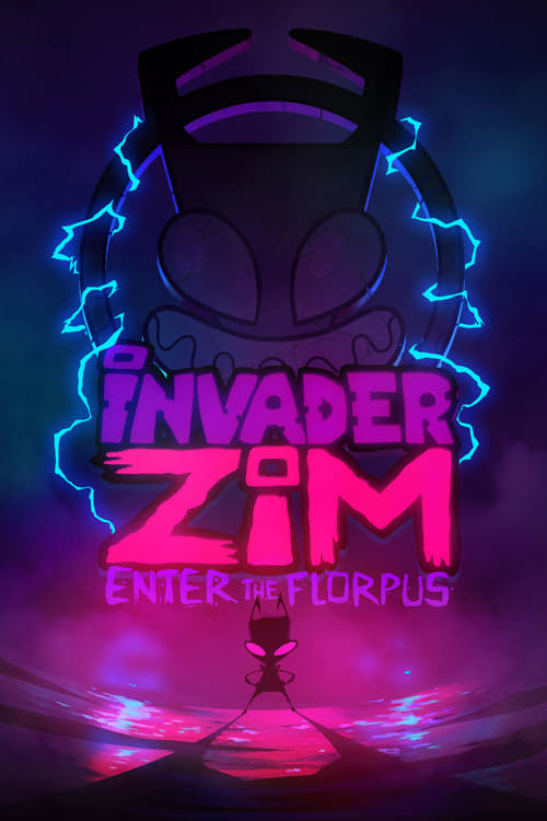 Download Invader ZIM: Enter the Florpus 2019 Full Movie With English Subtitles