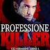 Segnaliamo: PROFESSIONE KILLER di PATRICIA LOGAN