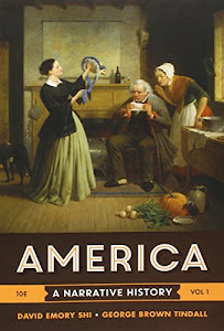 America, 10th Ed., Vol 1 + For the Record 6th Ed., Vol 1: A Narrative History / A Documentary History of America