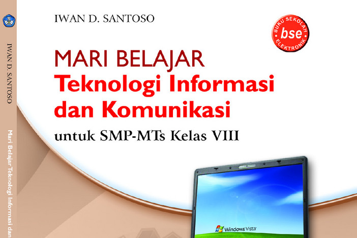 Teknologi Informasi dan Komunikasi Kelas 8 SMP/MTs - Iwan D. Santoso