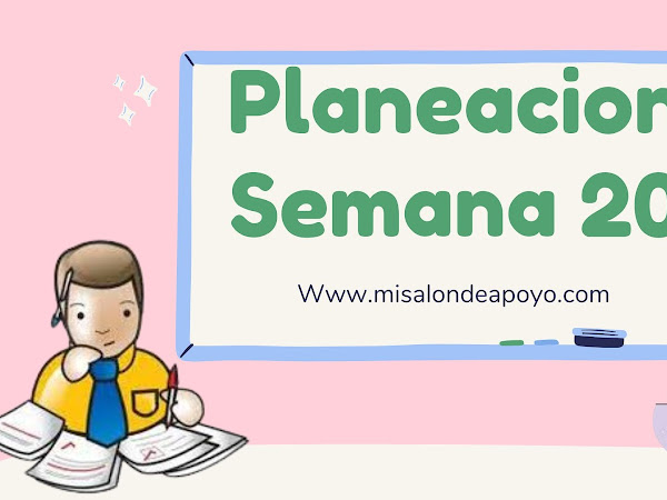 Planeacion Semana 20 3er Grado "Profa Kempis"