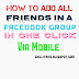 How To Add All Friends In Facebook Group Via Mobile