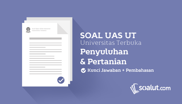 Soal Ujian UT Penyuluhan Pertanian