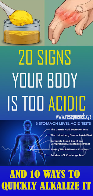20 SIGNS YOUR BODY IS TOO ACIDIC AND 10 WAYS TO QUICKLY ALKALIZE IT