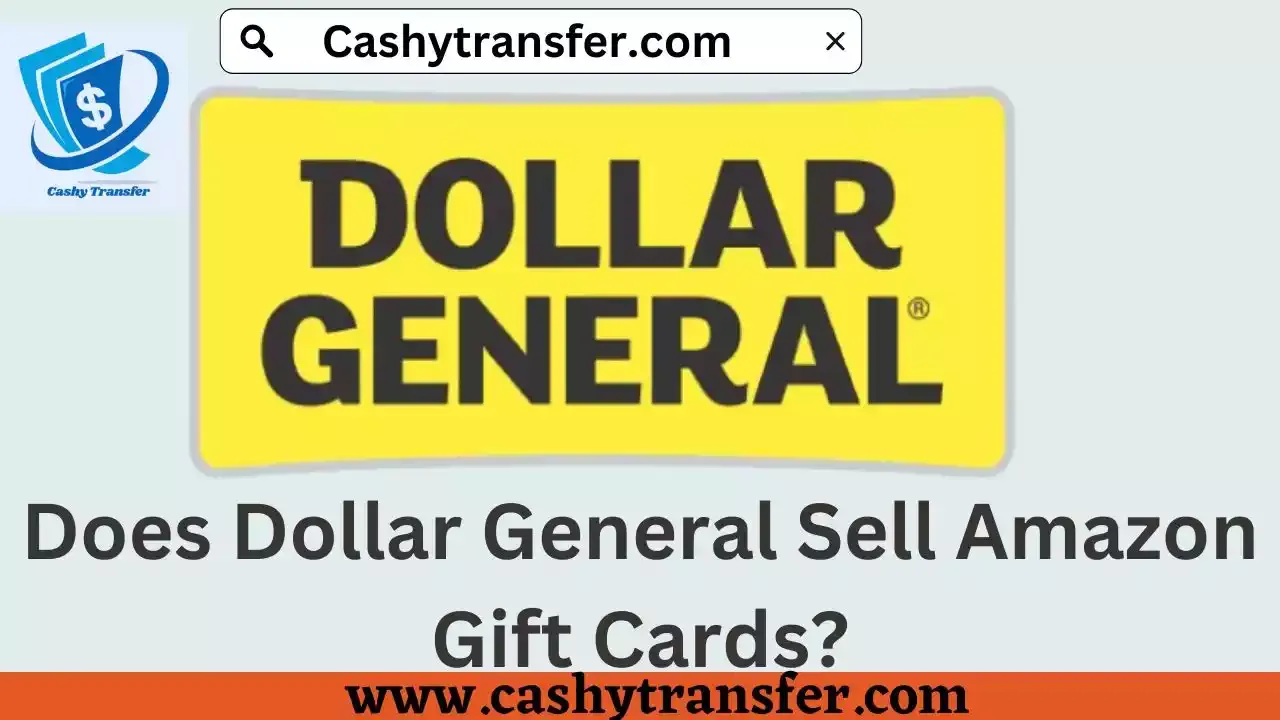 Does Dollar General Sell Amazon Gift Cards