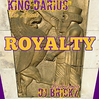 New Music: King Darius The Great – Royalty