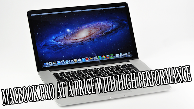 MacBook Pro at a price with high performance