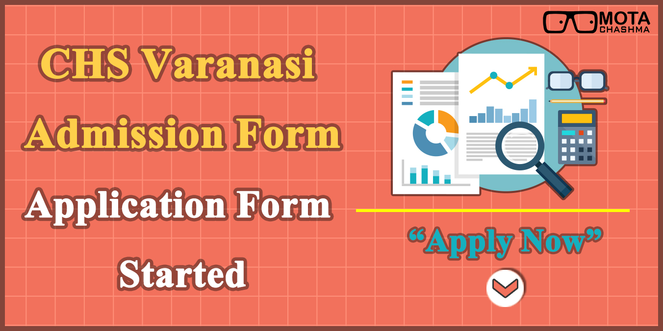 Chs Admission For Class 1 CHS Varanasi Admission Form (Started) – Download Now @bhuonline.in