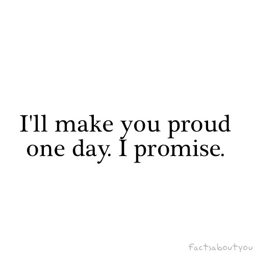 Fastest Can Someone Be Proud Of Me Quotes Fastest Can Someone Be Proud Of Me Quotes