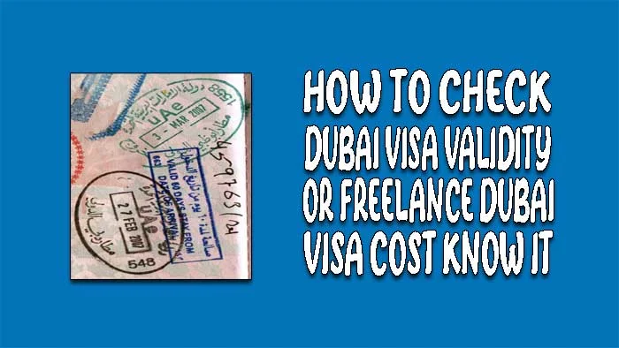 Dubai visa validity check