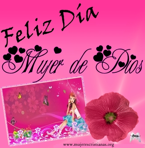 Feliz dia Mujer de Dios