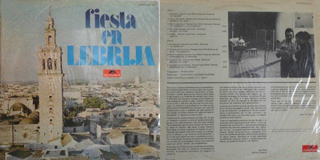 Tío Gregorio El Borrico, El Juanata, Miguel El Funi, manolo Jero,  Fernando de la Morena, “FIESTA EN LEBRIJA” POLYDOR 1971 LP
