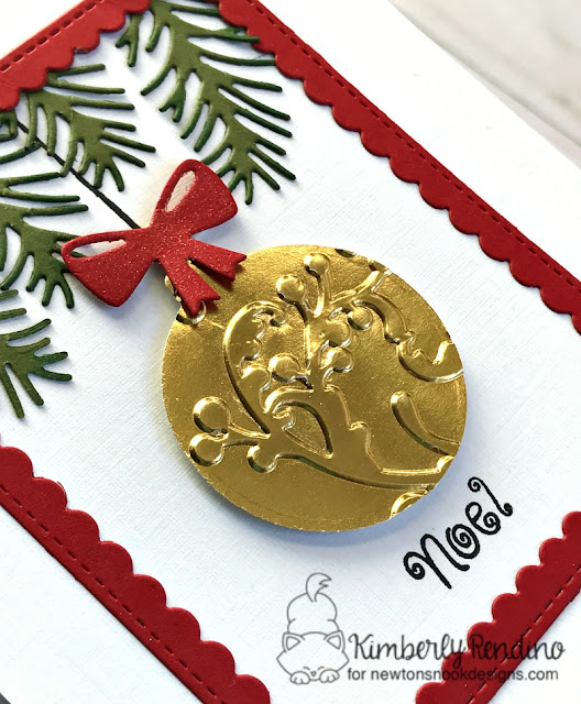 pines & holly card by Kimberly Rendino | Beautiful Baubles | Newton's Nook Designs | embossing | holiday | Christmas | noel | handmade card | ornament | kimpletekreativity.blogspot.com