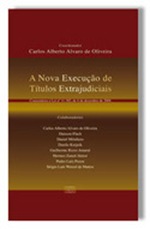 Livro - A Nova Execução de Títulos Extrajudiciais.