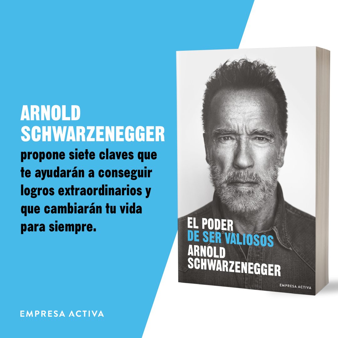 El poder de ser valiosos (Spanish Edition): SCHWARZENEGGER, ARNOLD