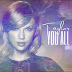 Taylor Swift - You All Over [Download]