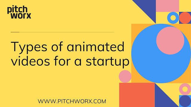 Types of animated videos for a startup