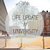 Life Update // University