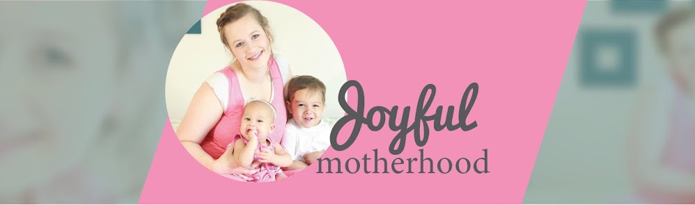 Joyful Motherhood