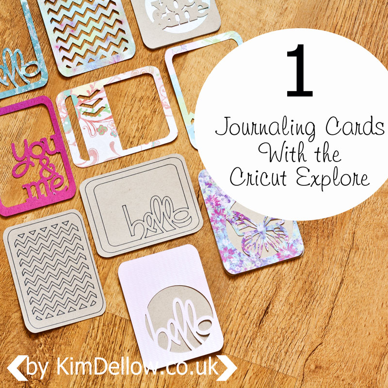 Journaling Cards With the Cricut Explore