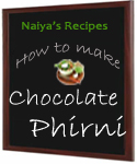 How to Make Chocolate Phirni