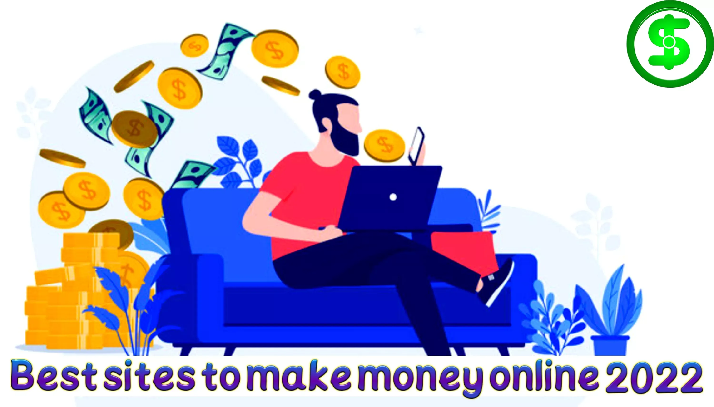 Best sites to make money online 2022