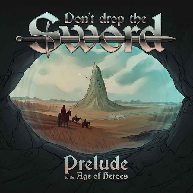 Don't Drop the Sword - 'Prelude to the Age of Heroes' (ep)