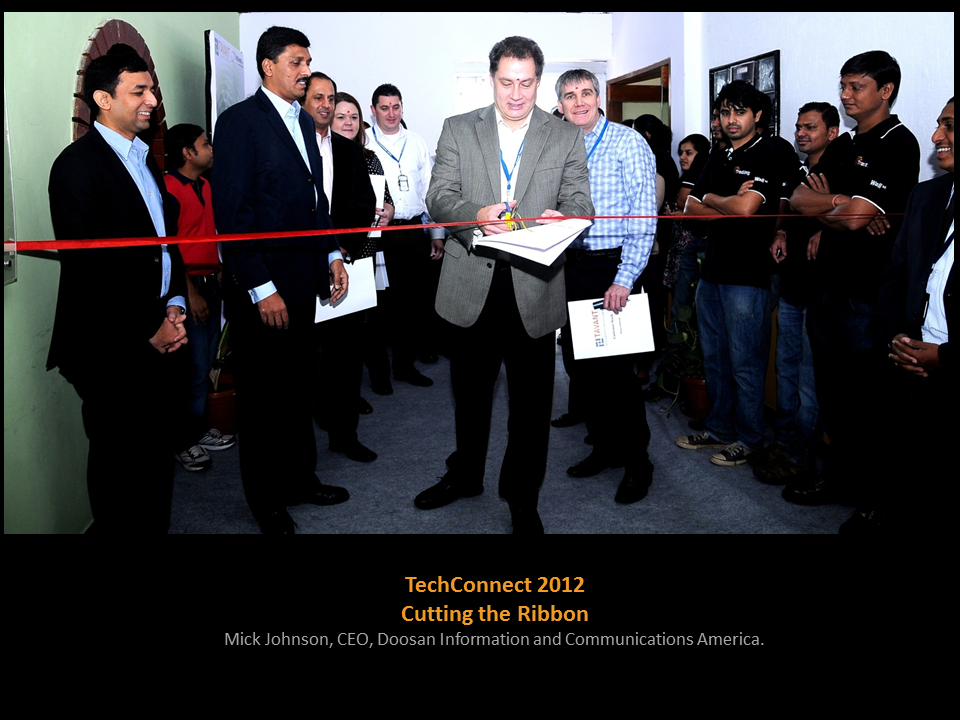  TechConnect 2012 Cutting the Ribbon  Mick Johnson, CEO, Doosan Information and Communications America.