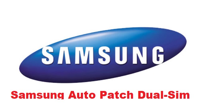 Free Samsung Auto Patch Dual-Sim method