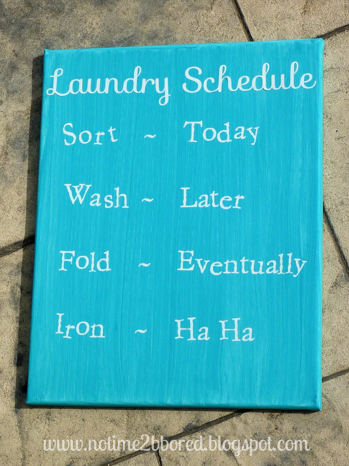 Laundry Schedule - Funny quote on canvas