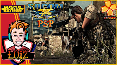 مذهل! جميع نسخ لعبة سوكوم على محاكي ppsspp للأندرويد | All parts of SOCOM U.S. Navy SEALs PSP