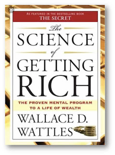 THE SCIENCE OF GETTING RICH - WALLACE D WATTLES