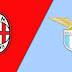 [Serie A] Milan Vs Lazio Preview