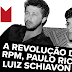 Revolução do RPM não seria a mesma sem os sintetizadores do Luiz Schiavon. 