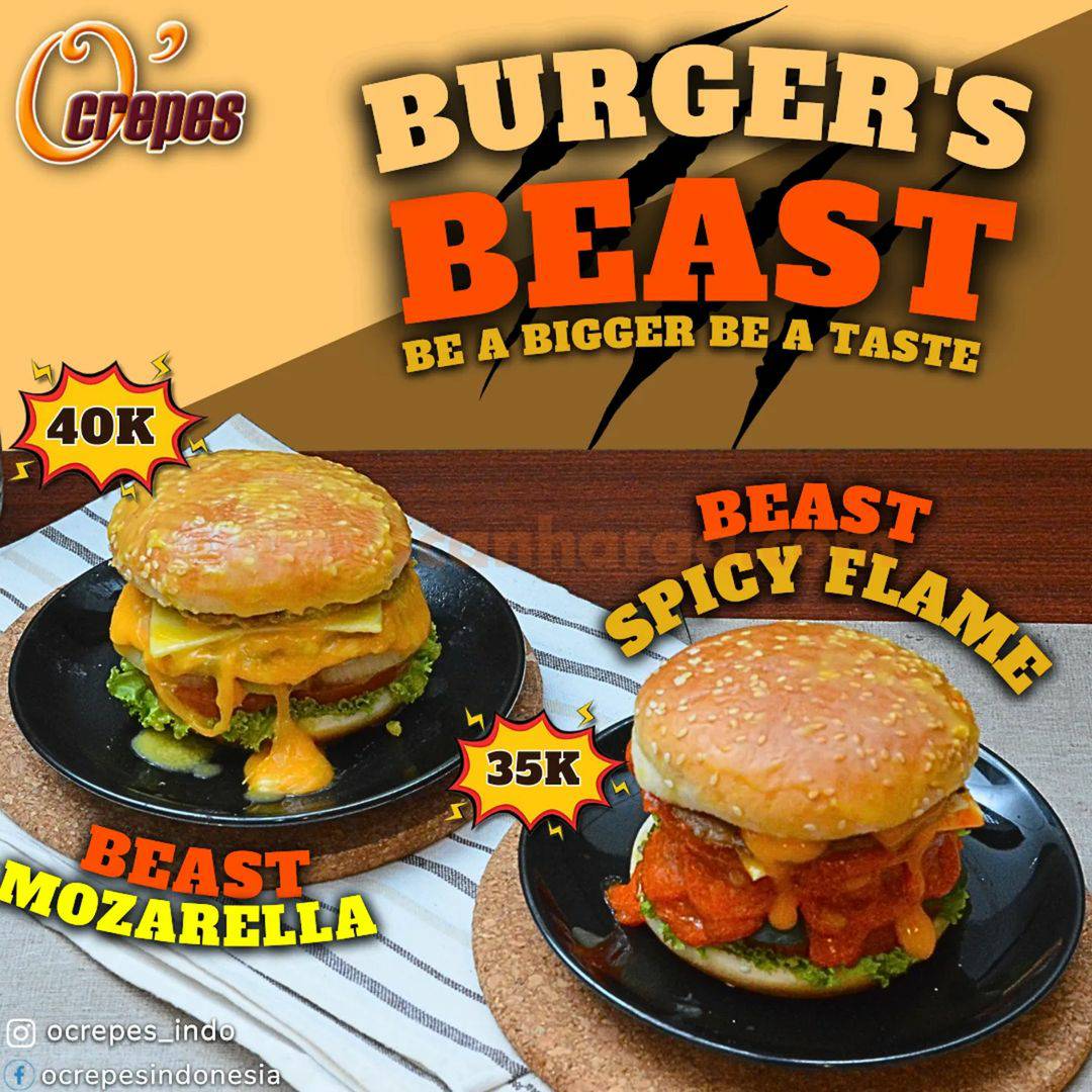 Promo O’CREPES BURGER’S BEAST – Harga mulai 35RB*