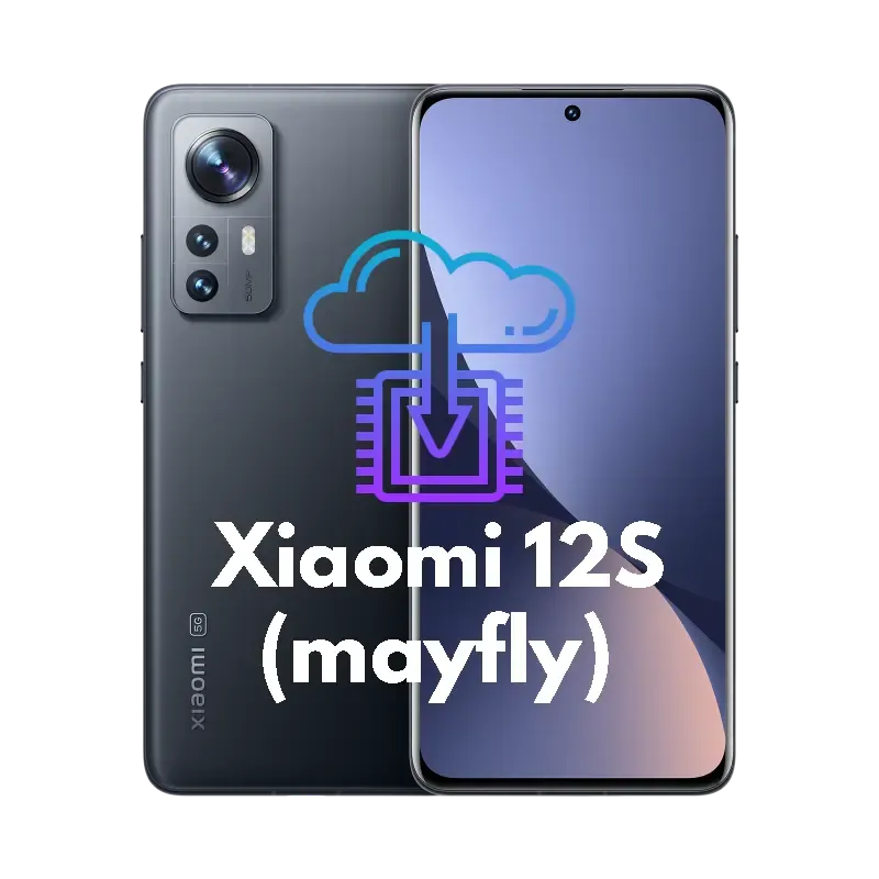 Unbrick Xiaomi 12S (mayfly)